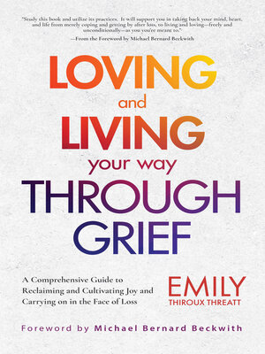 cover image of Loving and Living Your Way Through Grief